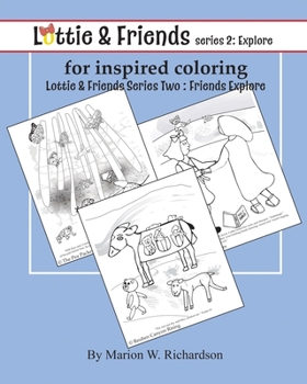 Paperback Lottie & Friends Series Two: Friends Explore for Inspired Coloring: : Coloring Book
