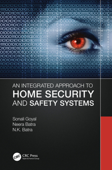 Paperback An Integrated Approach to Home Security and Safety Systems Book