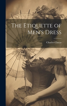 Hardcover The Etiquette of Men's Dress Book