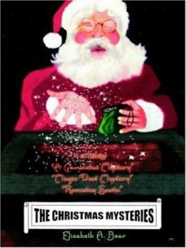 Paperback The Christmas Mysteries: A Trilogy a Christmas Mystery Magic Dust Mystery Runaway Santa Book