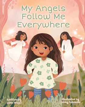 Paperback My Angels Follow Me Everywhere Book