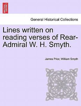 Paperback Lines Written on Reading Verses of Rear-Admiral W. H. Smyth. Book