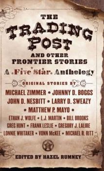 Library Binding The Trading Post and Other Frontier Stories: A Five Star Anthology [Large Print] Book