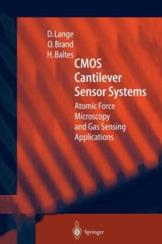 Paperback CMOS Cantilever Sensor Systems: Atomic Force Microscopy and Gas Sensing Applications Book