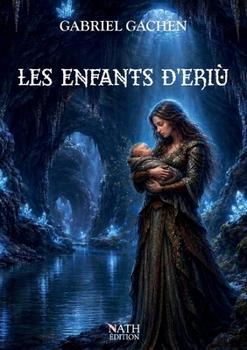 Paperback Les enfants d'Eriù [French] Book