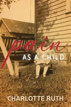 Paperback Pain as a Child Book