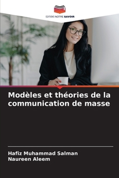 Paperback Modèles et théories de la communication de masse [French] Book