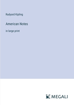 Paperback American Notes: in large print Book