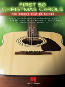 Paperback First 50 Christmas Carols You Should Play on Guitar Book