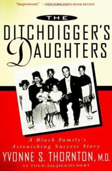 Paperback The Ditchdigger's Daughters: A Black Family's Astonishing Success Story Book