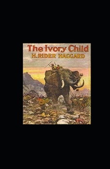 Paperback The Ivory Child Annotated Book