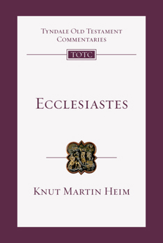 Ecclesiastes: An Introduction and Commentary - Book #18 of the Tyndale Old Testament Commentary