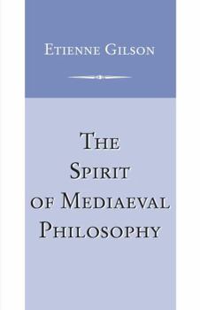Paperback The Spirit of Mediaeval Philosophy Book