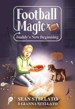 Hardcover Football Magic: Buddy's New Beginning Book