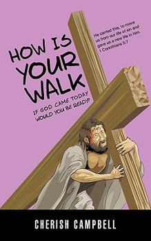 Paperback How Is Your Walk Book