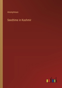 Paperback Seedtime in Kashmir Book