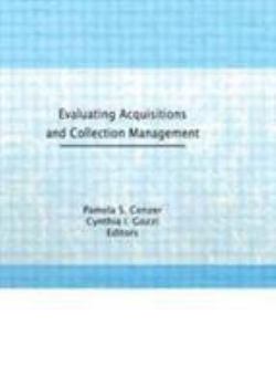 Hardcover Evaluating Acquisitions and Collection Management Book