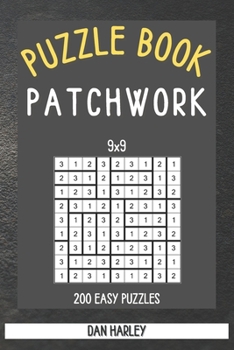 Paperback Patchwork Puzzle Book - 200 Easy Puzzles 9x9 (Keep Your Brain Healthy) Book