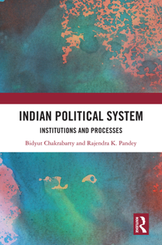 Hardcover Indian Political System: Institutions and Processes Book