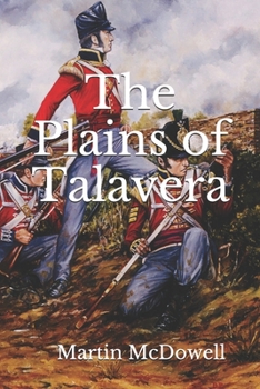 The Plains of Talavera (105th Foot. Wessex Regiment)