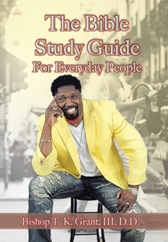 Hardcover The Bible Study Guide for Everyday People Book
