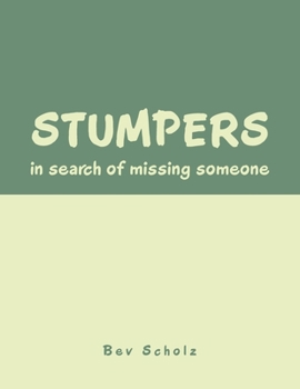 Paperback Stumpers: in Search of Missing Someone Book