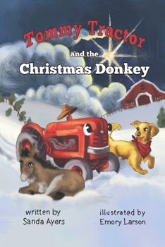 Paperback Tommy Tractor and the Christmas Donkey Book