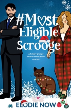 # Most Eligible Scrooge (Love in Swans Cove) - Book #1 of the Love In Swans Cove