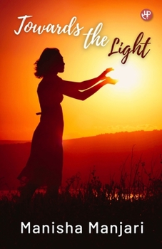 Paperback Towards The Light Book
