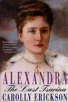 Paperback Alexandra: The Last Tsarina Book