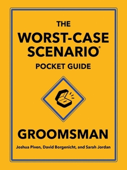 Hardcover The Worst-Case Scenario Pocket Guide: Groomsman Book