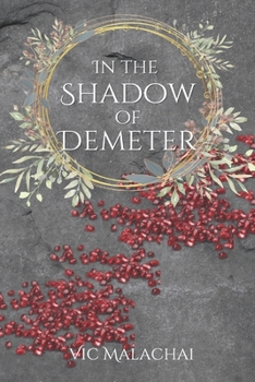 Paperback In the Shadow of Demeter Book