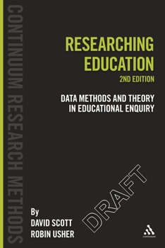 Paperback Researching Education: Data, Methods and Theory in Education Enquiry Book