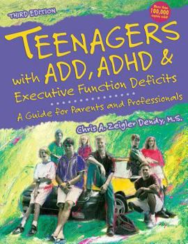 Paperback Teenagers with Add, ADHD & Executive Function Deficits: A Guide for Parents and Professionals Book