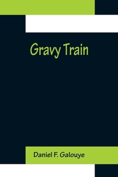 Paperback Gravy Train Book