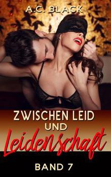 Paperback Zwischen Leid und Leidenschaft - 7 [German] Book