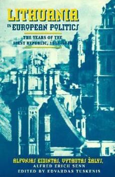 Hardcover Lithuania in European Politics: The Years of the First Republic, 1918-1940 Book