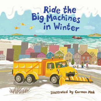 Board book Ride the Big Machines in Winter: My Big Machines Series Book