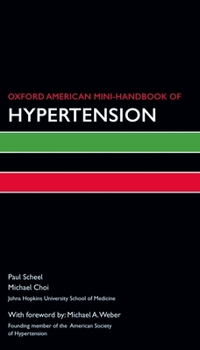 Paperback Oxford American Mini-Handbook of Hypertension Book