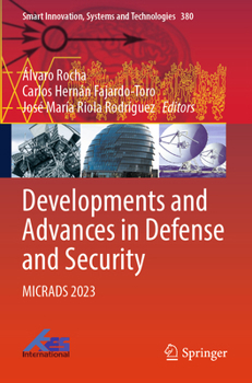 Paperback Developments and Advances in Defense and Security: Micrads 2023 Book