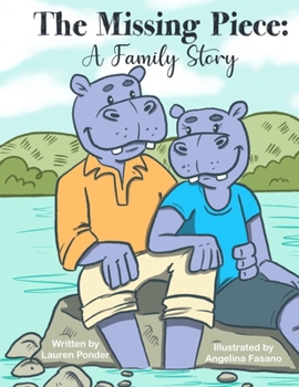 Paperback The Missing Piece: A Family Story Book