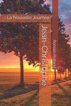 Paperback Jean-Christophe: La Nouvelle Journ?e [French] Book