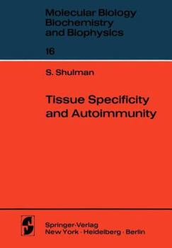 Paperback Tissue Specificity and Autoimmunity Book