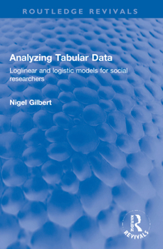 Paperback Analyzing Tabular Data: Loglinear and Logistic Models for Social Researchers Book