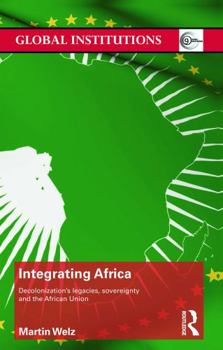 Paperback Integrating Africa (Global Institutions) Book