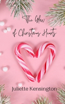 Paperback The Glow of Christmas Hearts Book