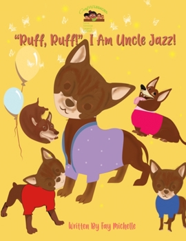 Paperback "Ruff, Ruff!" I Am Uncle Jazz! Book