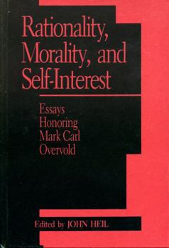 Paperback Rationality, Morality, and Self Interest Book