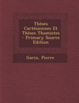 Paperback Th?ses Cart?siennes Et Th?ses Thomistes [French] Book
