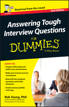 Answering Tough Interview Questions for Dummies - Book  of the Dummies